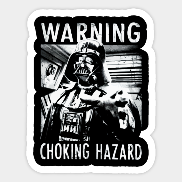 Warning Choking Hazard T Shirt Warning Choking Hazard Sticker